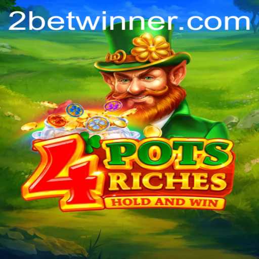 Unveiling the Excitement of 4potsriches: A Betwinner Favorite