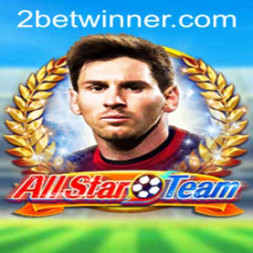 AllStarTeam: An Exciting Journey into the World of Betwinner Gaming