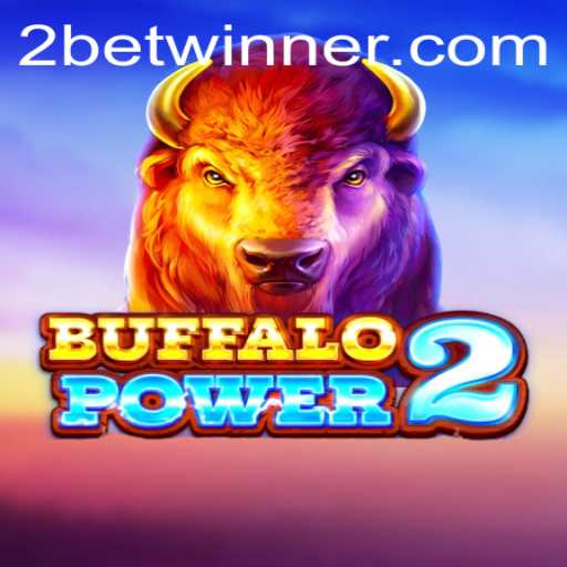 Discover the Thrills of Buffalo Power 2