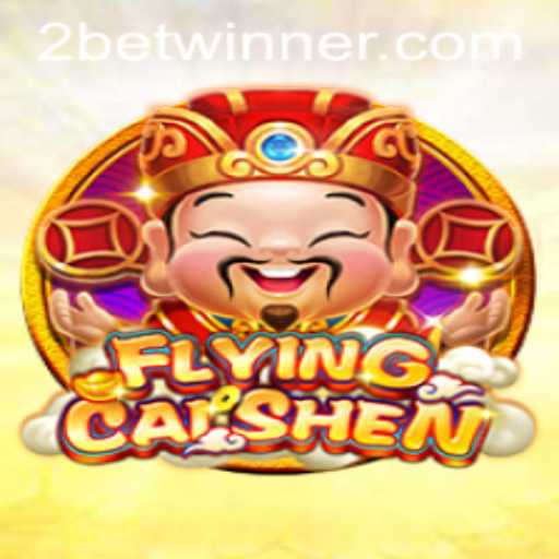 Unveiling the Exciting World of FlyingCaiShen