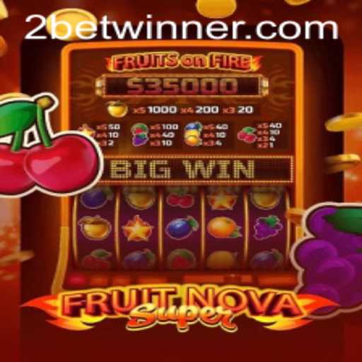 Exploring FruitNovaSuper: A New Era of Gaming with BetWinner
