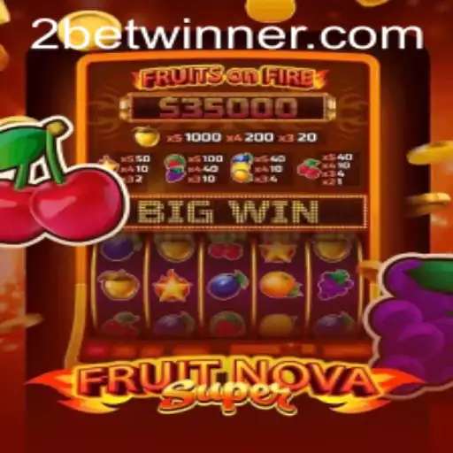 Exploring FruitNovaSuper: A New Era of Gaming with BetWinner