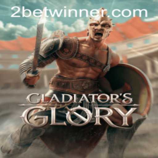 Exploring the World of GladiatorsGlory: A New Era in Gaming and Betting on Betwinner