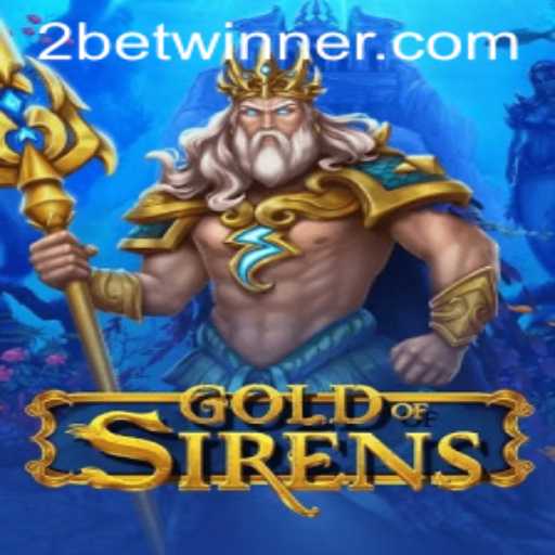 Exploring the Allure of GoldofSirens: A Comprehensive Guide