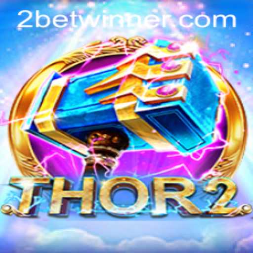Unveiling Thor2: The Ultimate Gaming Experience with Betwinner